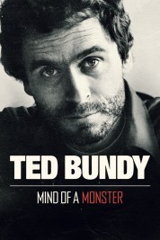 Watch Free Ted Bundy: Mind of a Monster Full Movies Bflix