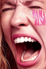 Watch free Bama Rush HD online