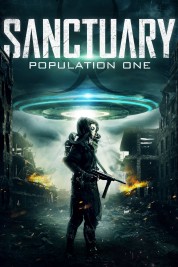 Watch Free Sanctuary Population One Full Movies Bflix