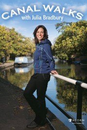 Canal Walks with Julia Bradbury 2011