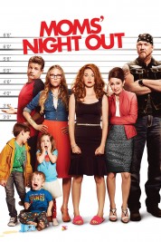 Watch Free Moms' Night Out Full Movies Bflix