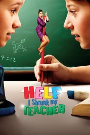 Watch Free Help, I Shrunk My Teacher Full Movies Bflix