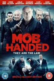 Watch Free Mob Handed Full Movies Bflix