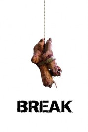 Watch Free Break Full Movies Bflix