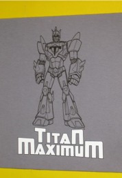 Titan Maximum 2009