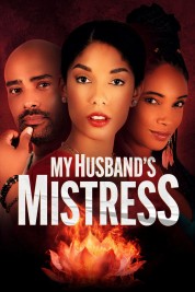 My Husband's Mistress Watch free My Husband's Mistress HD online