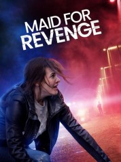 Watch Free Maid for Revenge Full Movies Bflix