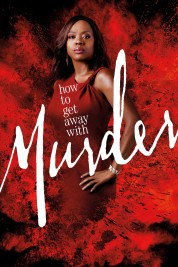 Watch Free How to Get Away with Murder Full Movies Bflix