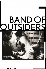 Watch Free Band of Outsiders Full Movies Bflix