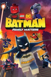 Watch Free LEGO DC: Batman - Family Matters Full Movies Bflix