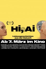 Watch Free Hi, A.I. Full Movies Bflix