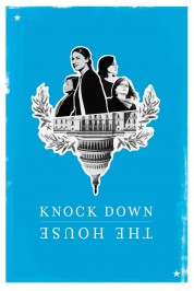 Watch Free Knock Down the House Full Movies Bflix