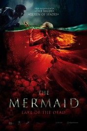 watch free The Mermaid: Lake of the Dead hd online