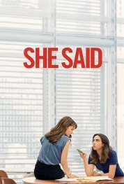 Watch Free She Said Full Movies Bflix