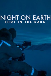 Watch free Night on Earth: Shot in the Dark HD online