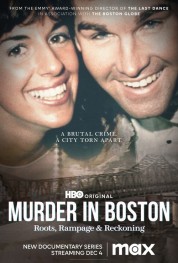 Watch Free Murder In Boston: Roots, Rampage & Reckoning Full Movies Bflix