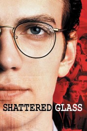 Watch Free Shattered Glass Full Movies Bflix