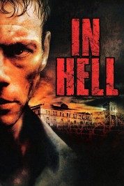 Watch Free In Hell Full Movies Bflix