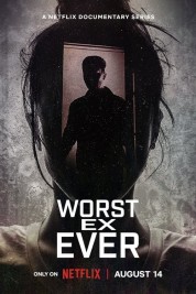 Watch Free Worst Ex Ever Full Movies Bflix