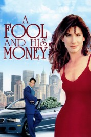 Watch Free A Fool and His Money Movies HD Online Soap2Day