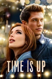 Watch Free Time Is Up Full Movies Bflix