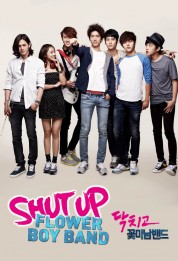 Watch Free Shut Up: Flower Boy Band Full Movies Bflix