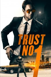 Watch free Trust No 1 HD online