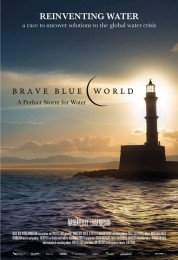 Watch Free Brave Blue World: Racing to Solve Our Water Crisis Full Movies Bflix