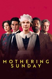 Watch Free Mothering Sunday Full Movies Bflix