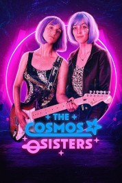 Watch Free The Cosmos Sisters Full Movies Bflix