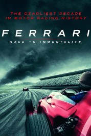 Watch Free Ferrari: Race to Immortality Full Movies Bflix