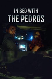 Watch Free In Bed with the Pedros Full Movies Bflix