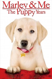 Watch Free Marley & Me: The Puppy Years Full Movies Bflix