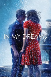 Watch Free In My Dreams Full Movies Bflix