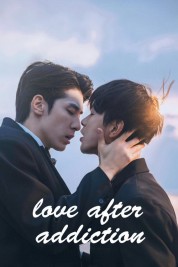 Watch Free Love After Addiction Full Movies Bflix