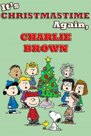 Watch Free It's Christmastime Again, Charlie Brown Full Movies Bflix