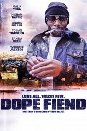 Watch Free Dope Fiend Full Movies Bflix