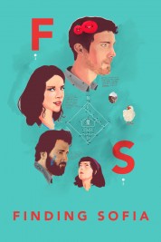 Watch Free Finding Sofia Full Movies Bflix