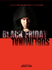 Watch Free Black Friday Subliminal Full Movies Bflix