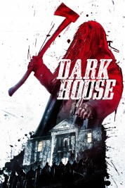 watch free Dark House hd online