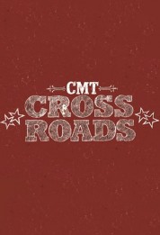 Watch Free CMT Crossroads Full Movies Bflix