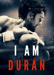 Watch Free I Am Durán Full Movies Bflix