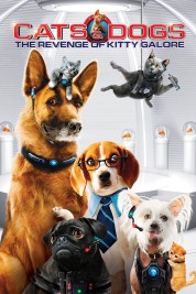 Watch Free Cats & Dogs: The Revenge of Kitty Galore Full Movies Bflix