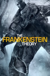 Watch Free The Frankenstein Theory Full Movies Bflix