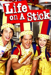 Life on a Stick 2005