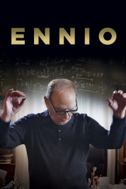 Watch Free Ennio: The Maestro Full Movies Bflix