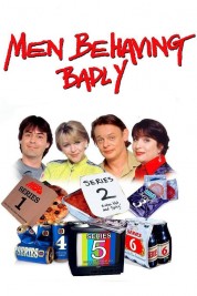 Watch Free Men Behaving Badly Full Movies Bflix