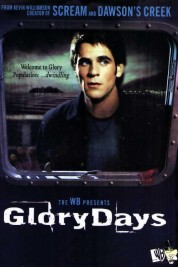 Glory Days 2002