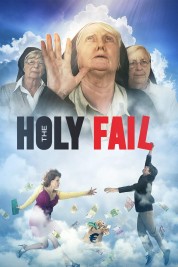 Watch Free The Holy Fail Full Movies Bflix