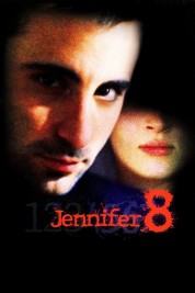 Watch Free Jennifer Eight Full Movies Bflix